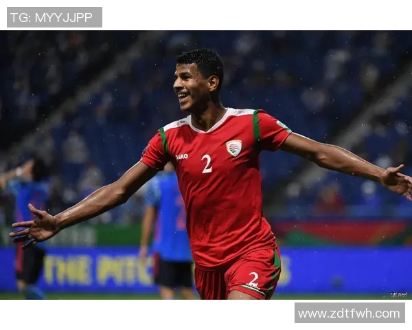 阿曼足球明星盘点他们在国际赛场上的辉煌成就与影响力